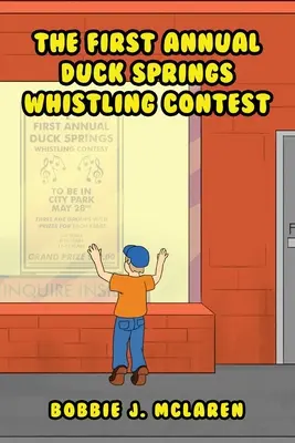 Primul concurs anual de fluierat Duck Springs - The First Annual Duck Springs Whistling Contest