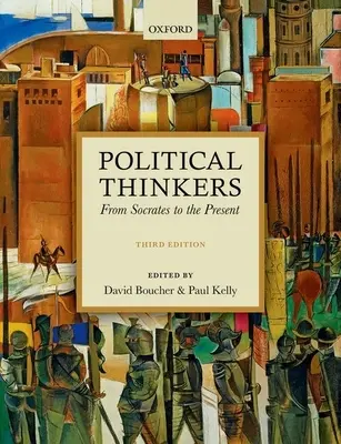 Gânditori politici: De la Socrate până în prezent - Political Thinkers: From Socrates to the Present