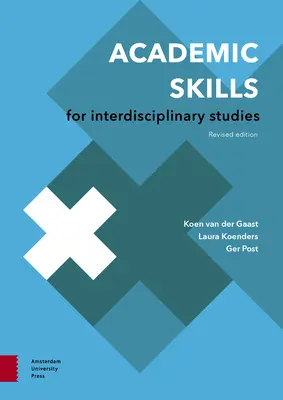 Competențe academice pentru studii interdisciplinare: Ediție revizuită - Academic Skills for Interdisciplinary Studies: Revised Edition