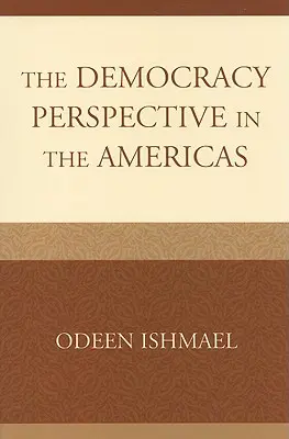 Perspectiva democrației în America - The Democracy Perspective in the Americas
