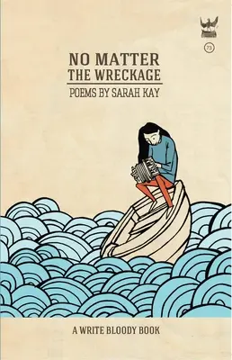 Nu contează epava (No Matter the Wreckage) - No Matter the Wreckage