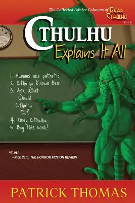 Cthulhu Explică Totul: O colecție Dear Cthulhu - Cthulhu Explains It All: A Dear Cthulhu Collection