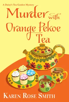 Crimă cu ceai Orange Pekoe - Murder with Orange Pekoe Tea