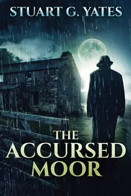Maurul blestemat - The Accursed Moor