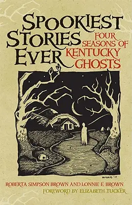 Spookiest Stories Ever: Patru sezoane de fantome din Kentucky - Spookiest Stories Ever: Four Seasons of Kentucky Ghosts