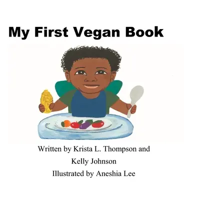 Prima mea carte vegană - My First Vegan Book