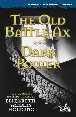 Vechiul topor de luptă / Puterea întunecată - The Old Battle Ax / Dark Power