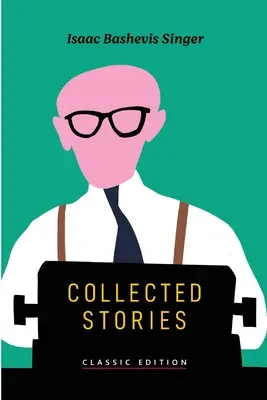 Povestiri colecționate - Collected Stories