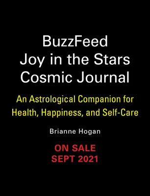 Buzzfeed Joy in the Stars Cosmic Journal: Un companion astrologic pentru sănătate, fericire și autoîngrijire - Buzzfeed Joy in the Stars Cosmic Journal: An Astrological Companion for Health, Happiness, and Self-Care