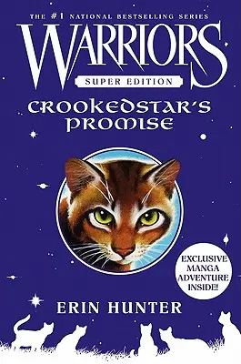 Warriors Super Edition: Promisiunea lui Crookedstar - Warriors Super Edition: Crookedstar's Promise