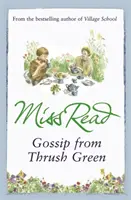 Bârfe din Thrush Green - Gossip from Thrush Green