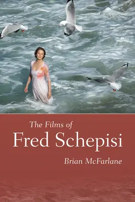 Filmele lui Fred Schepisi - Films of Fred Schepisi