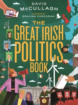 Marea carte de politică irlandeză - The Great Irish Politics Book