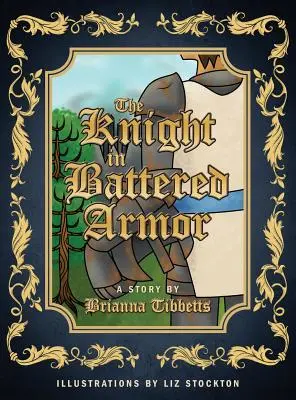 Cavalerul în armură bătută - The Knight in Battered Armor