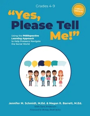Da, te rog, spune-mi!: Utilizarea abordării de învățare PEERspective pentru a-i ajuta pe preadolescenți să navigheze în lumea socială - Yes, Please Tell Me!: Using the PEERspective Learning Approach to Help Preteens Navigate the Social World