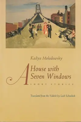 O casă cu șapte ferestre: Povestiri scurte - A House with Seven Windows: Short Stories