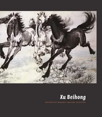 Xu Beihong: Pionier al picturii chineze moderne - Xu Beihong: Pioneer of Modern Chinese Painting