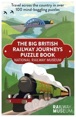 Cartea puzzle Big British Railway Journeys - Big British Railway Journeys Puzzle Book