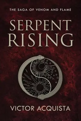 Răsăritul șarpelui - Serpent Rising