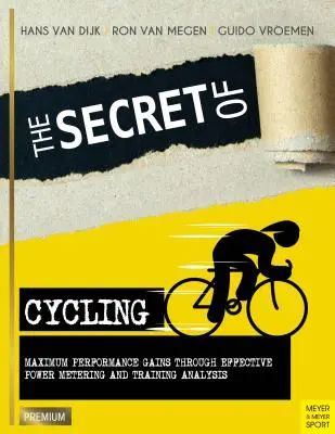 Secretul ciclismului: Câștiguri maxime de performanță prin măsurarea eficientă a puterii și analiza antrenamentului - The Secret of Cycling: Maximum Performance Gains Through Effective Power Metering and Training Analysis