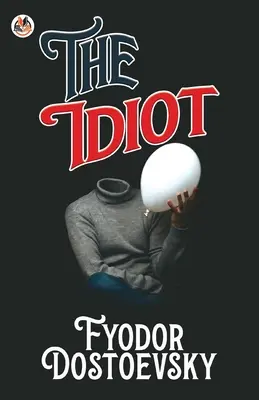 Idiotul - The Idiot
