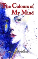 Culorile minții mele - Colours of my Mind