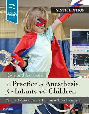 O practică a anesteziei pentru sugari și copii - A Practice of Anesthesia for Infants and Children
