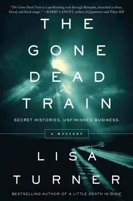 Trenul morții dispărute: Un mister - The Gone Dead Train: A Mystery