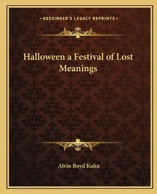 Halloween, un festival al semnificațiilor pierdute - Halloween a Festival of Lost Meanings