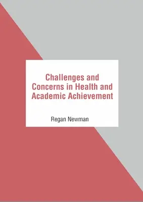 Provocări și preocupări în domeniul sănătății și reușitei școlare - Challenges and Concerns in Health and Academic Achievement