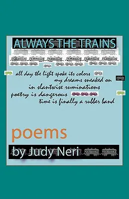 Always the Trains: Poezii - Always the Trains: Poems