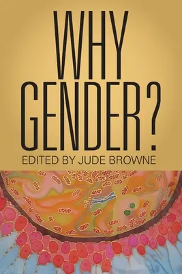 De ce genul? - Why Gender?