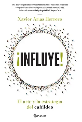 Influye! Arta și strategia cabildeo - Influye! El Arte Y La Estrategia del Cabildeo