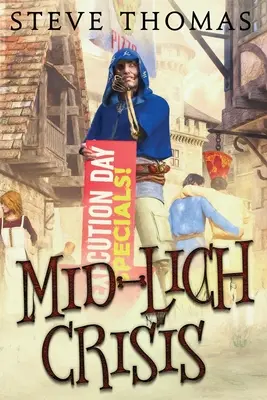 Criza de la mijlocul lichelei - Mid-Lich Crisis