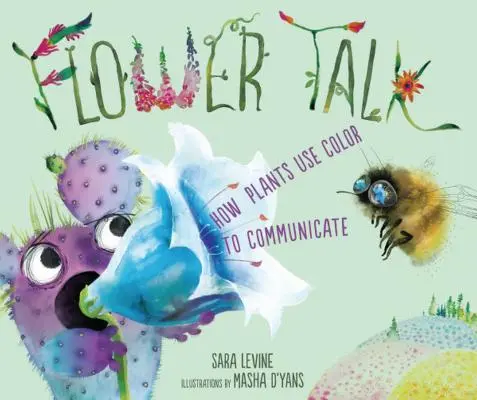 Flower Talk: Cum folosesc plantele culorile pentru a comunica - Flower Talk: How Plants Use Color to Communicate