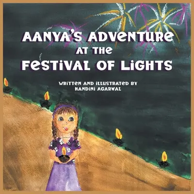 Aventura lui Aanya la Festivalul Luminilor - Aanya's Adventure at the Festival of Lights