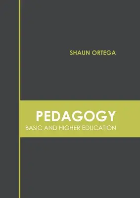 Pedagogie: Învățământul de bază și superior - Pedagogy: Basic and Higher Education