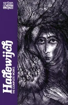 Hadewijch: Opere complete - Hadewijch: The Complete Works