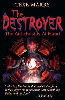 Distrugătorul: Antihristul este aproape - The Destroyer: The Antichrist Is at Hand