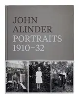 John Alinder: Portrete 1910-32 - John Alinder: Portraits 1910-32