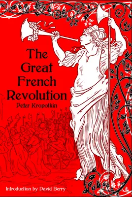 Marea Revoluție Franceză, 1789-1793 - The Great French Revolution, 1789-1793
