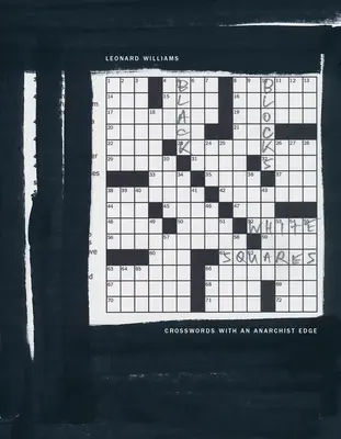 Blocuri negre, pătrate albe: Cuvinte încrucișate cu o margine anarhistă - Black Blocks, White Squares: Crosswords with an Anarchist Edge