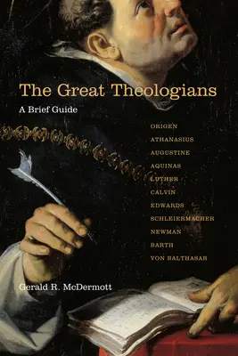 Marii teologi: Un scurt ghid - The Great Theologians: A Brief Guide