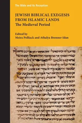 Exegeza biblică evreiască din țările islamice: Perioada medievală - Jewish Biblical Exegesis from Islamic Lands: The Medieval Period