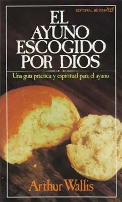 El Ayuno Escogido Por Dios = Postul ales de Dumnezeu - El Ayuno Escogido Por Dios = God's Chosen Fast