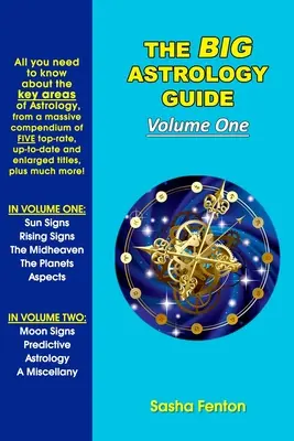Marele ghid de astrologie: Volumul unu - The Big Astrology Guide: Volume One