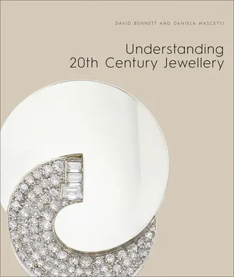 Înțelegerea bijuteriilor: Secolul XX - Understanding Jewellery: The 20th Century