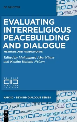 Evaluarea consolidării păcii și a dialogului interreligios - Evaluating Interreligious Peacebuilding and Dialogue