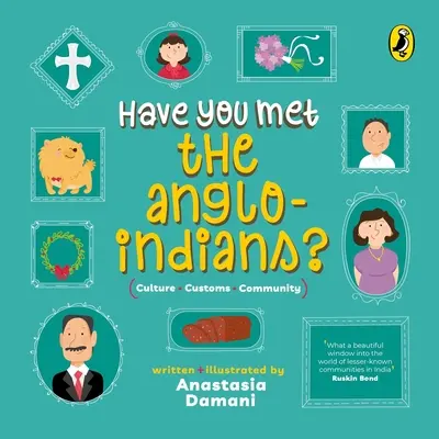 I-ați cunoscut pe anglo-indieni? (Have You Met Series) - Have You Met the Anglo-Indians? (Have You Met Series)
