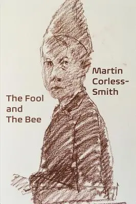 Nebunul și albina - The Fool & The Bee